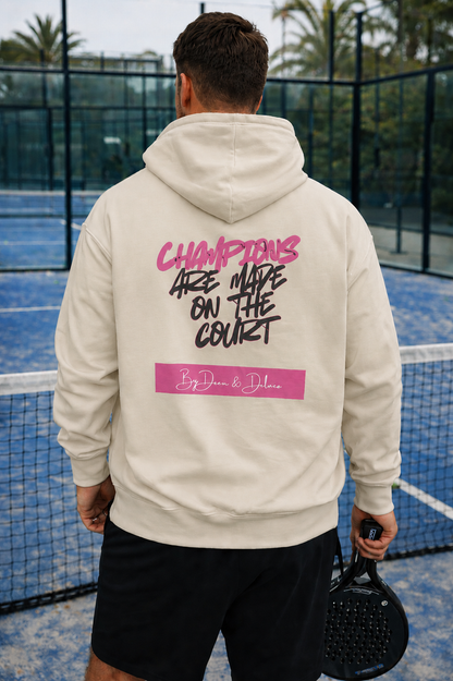 Padel Hoodie - Champions are Made on the Court